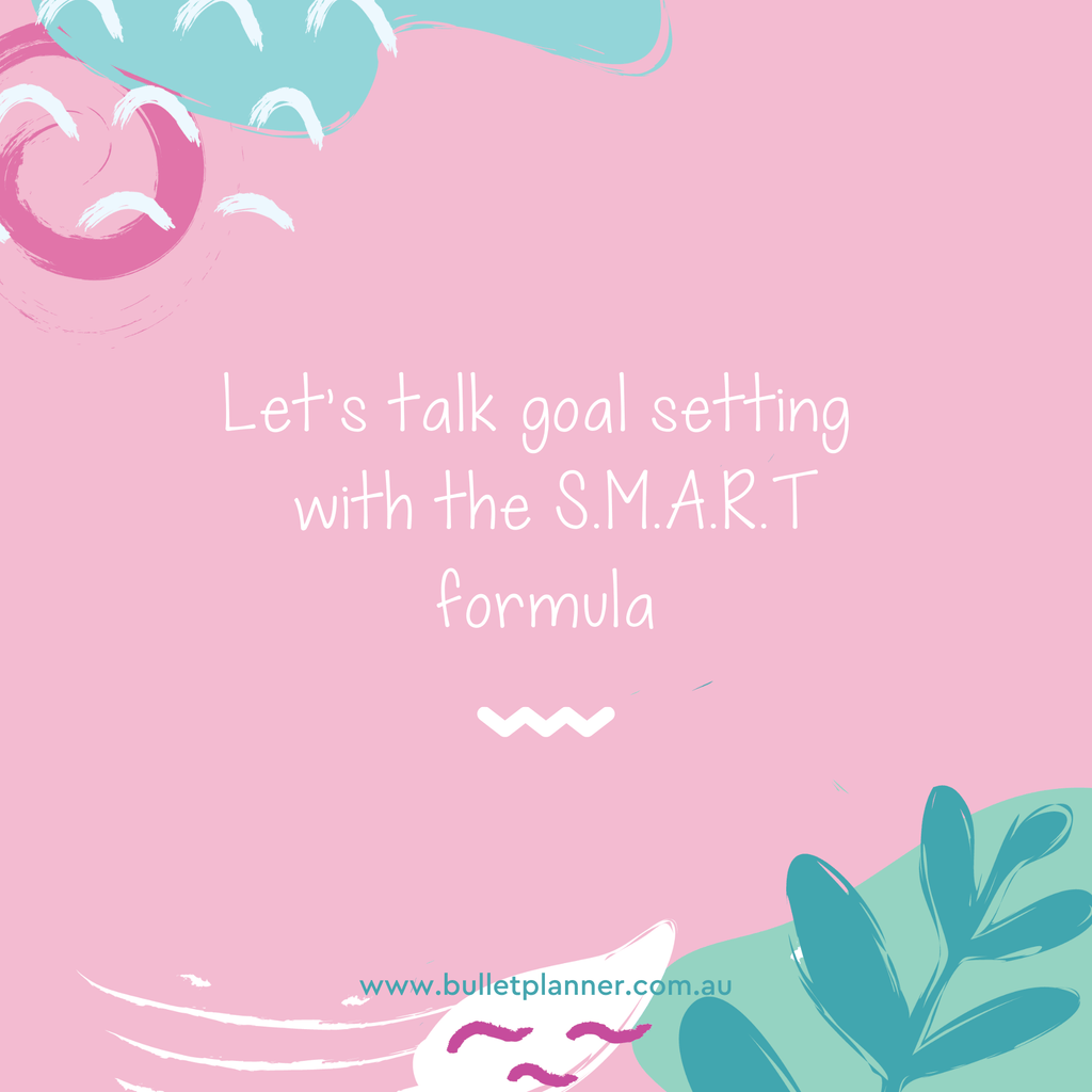Let s Talk Goal Setting With The S M A R T Formula Bullet Planner let-s-talk-goal-setting-with-the-s-m-a-r-t-formula-bullet-planner