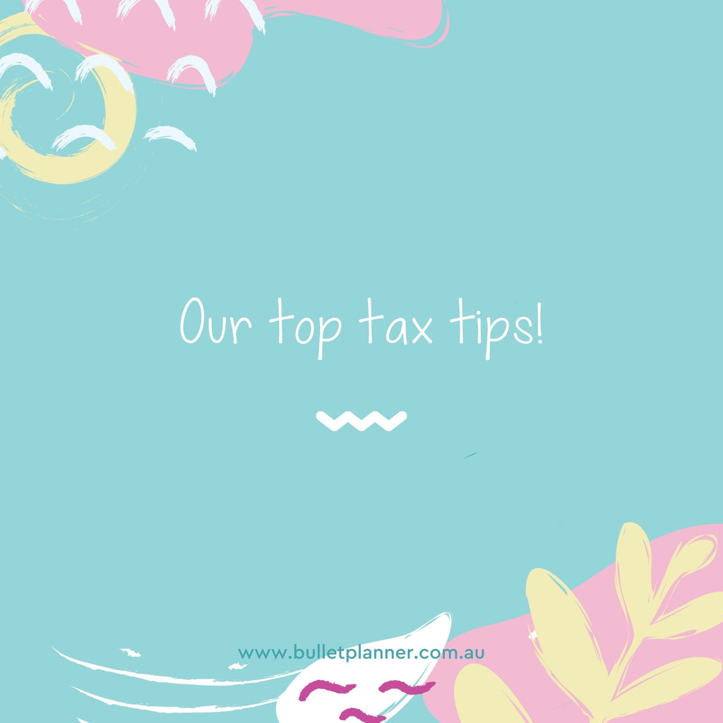 Our Top Tax Tips!